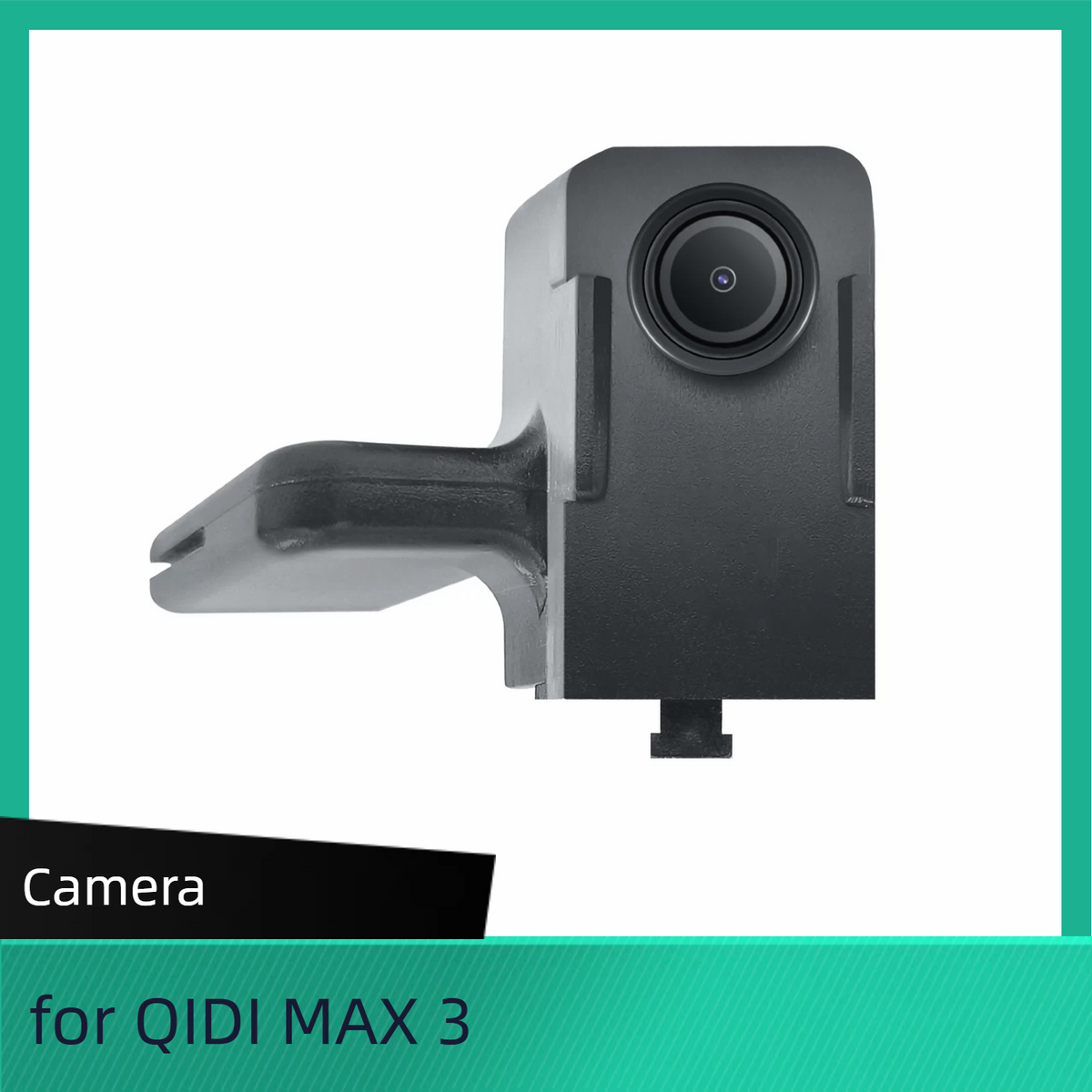 for QIDI-X-Max 3 Camera