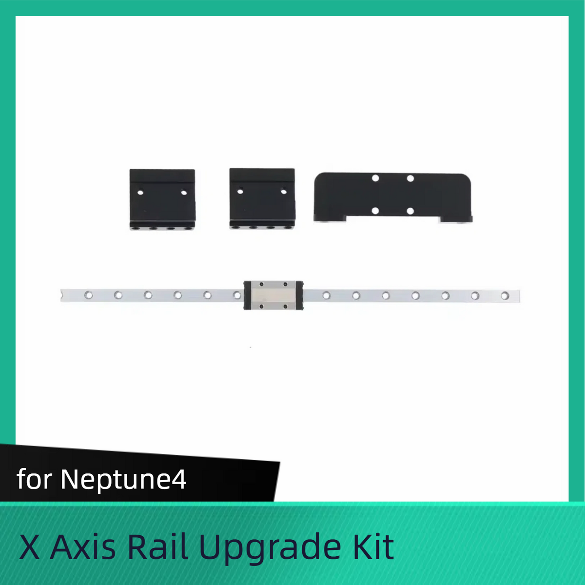 X/Y Axis Rail Upgrade Kit for ELEGOO Neptune 3/3 Pro /4 Plus/ 4 MAX