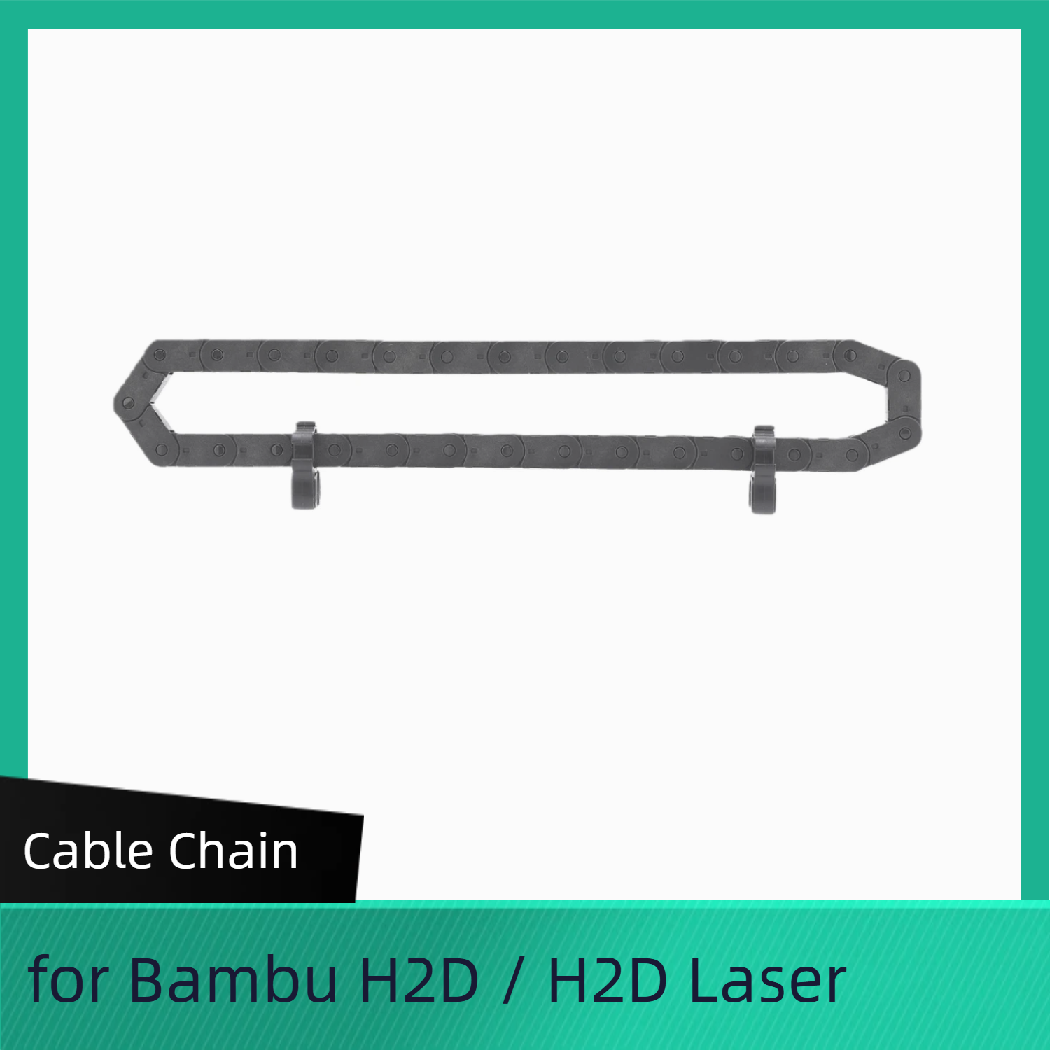 Cable Chain - H2 Series for Bambu Lab – P3D