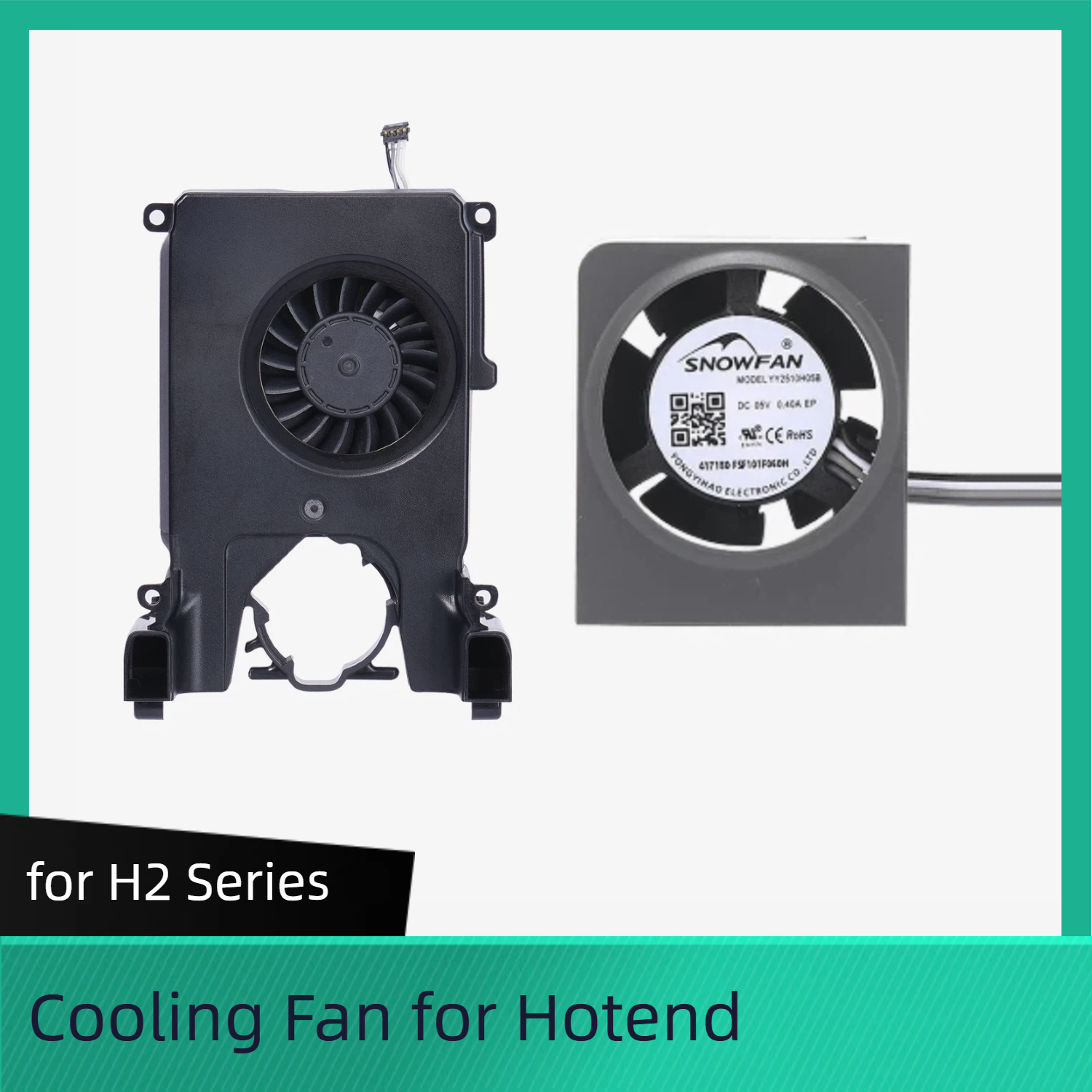 Cooling Fan for Hotend - H2 Series
