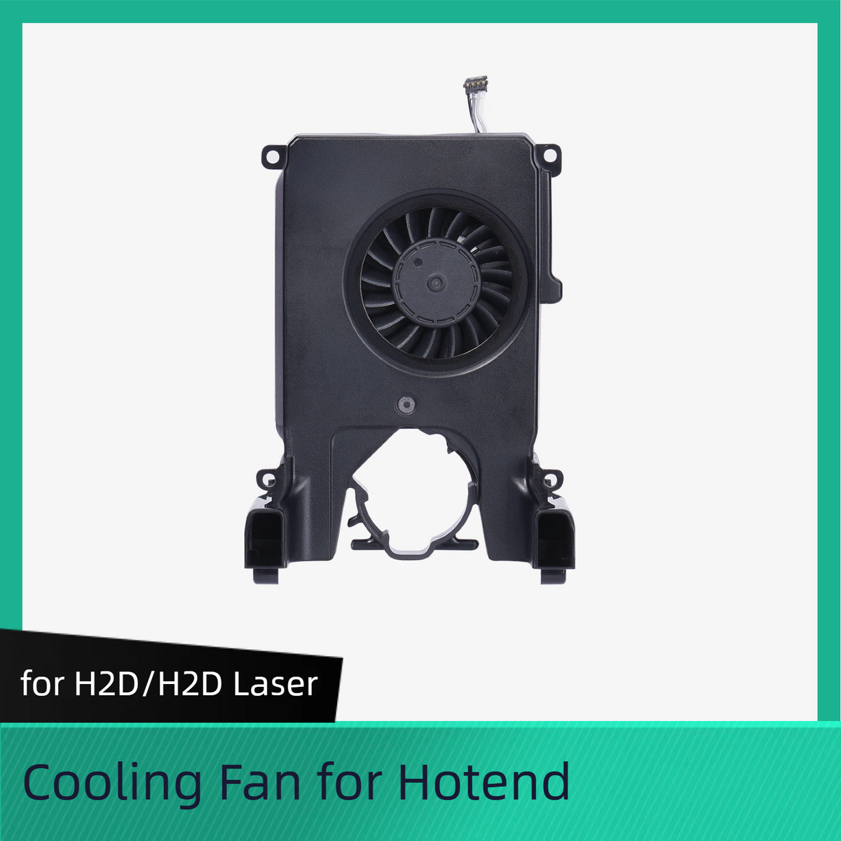 Cooling Fan for Hotend - H2 Series