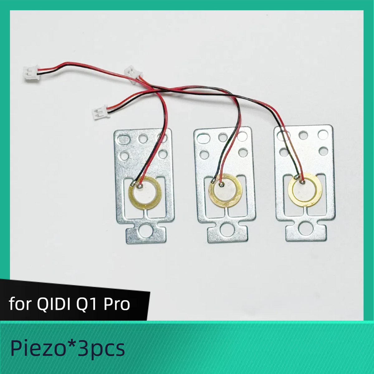 for QIDI Q1 Pro
Piezo*3pcs