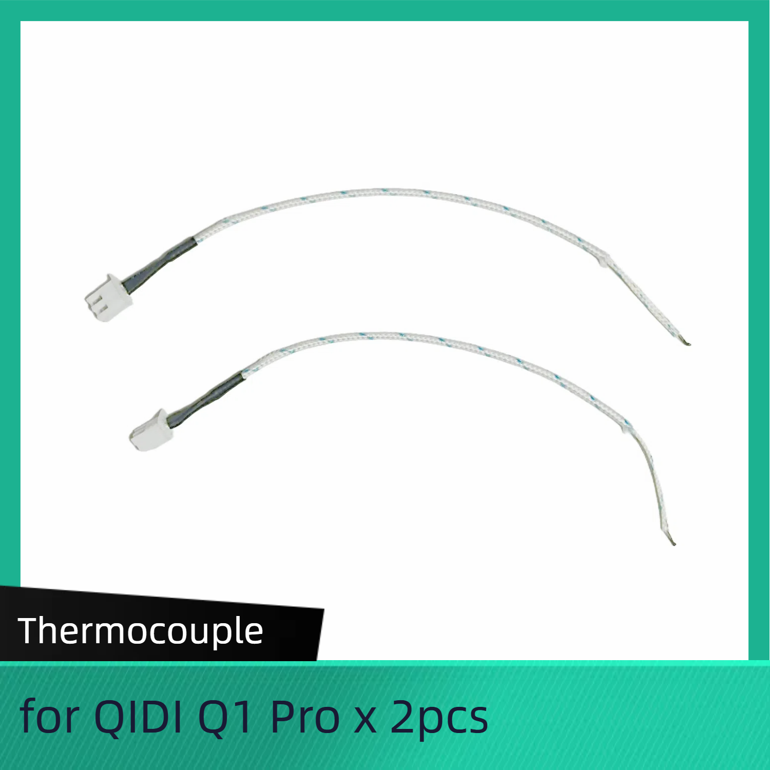 for QIDI Q1 Pro
Thermocouple 