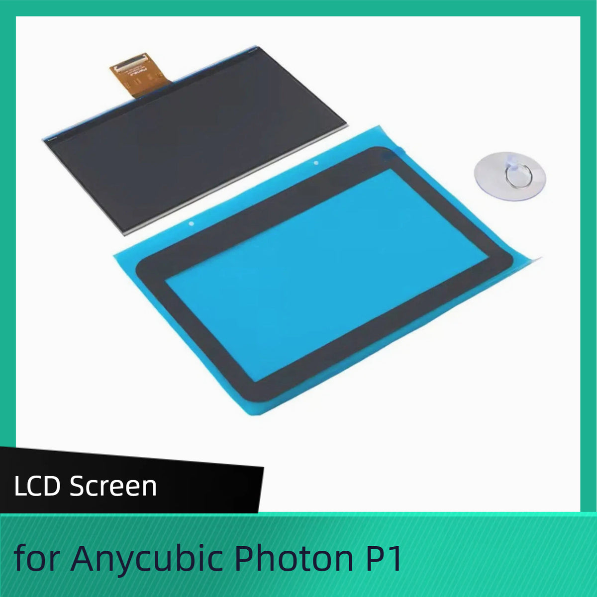 for Anycubic Photon P1  LCD Screen