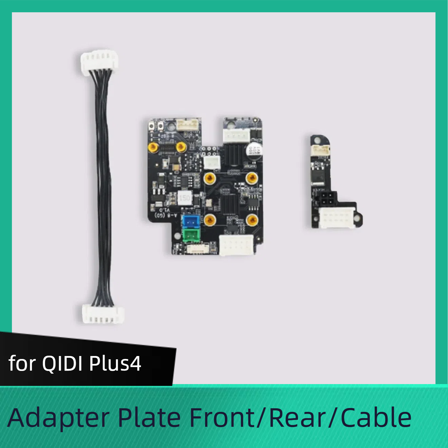 for QIDI Plus4 Adapter Plate Front / Rear / Cable – P3D
